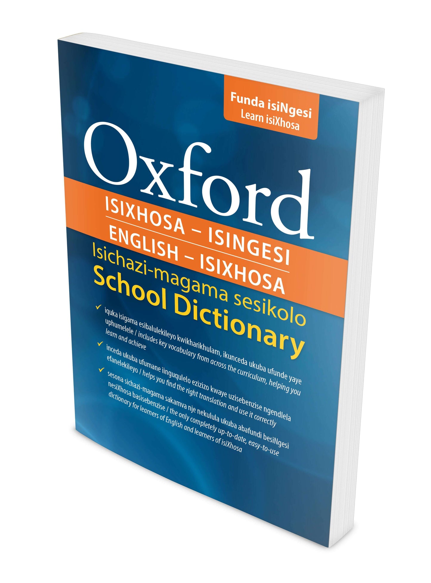 Oxford Bilingual School Dictionary: IsiXhosa and English Grade 4-9